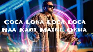 Yo Yo Honey Singh : LOCA (Lyric Video) | New Song 2020 | #yoyohoneysingh| 8d audio |