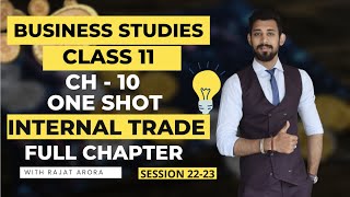 Internal Trade | One shot | Class 11 | Business Studies | Chapter 10