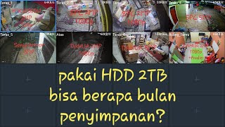 #MCTTvlog Harddisk 2TB dapat berapa bulan untuk 8 Cam CCTV ???