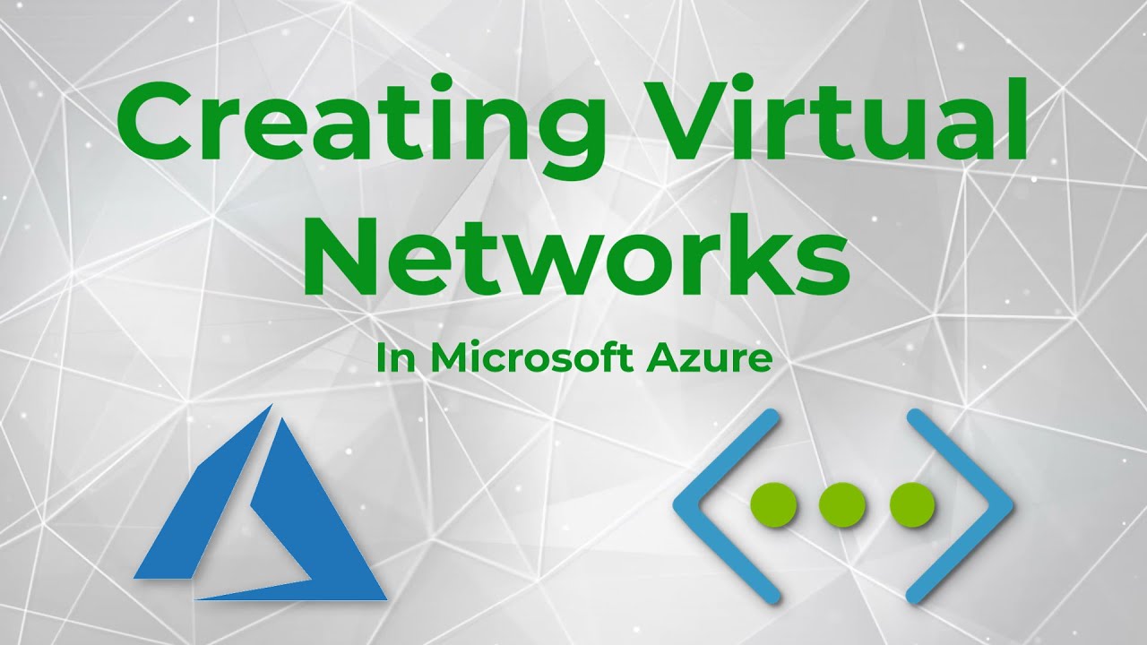 How To Create Virtual Networks In Microsoft Azure - YouTube