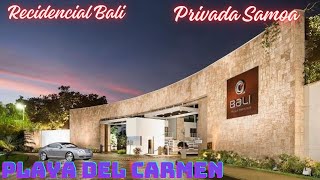 Playa del Carmen | Residencial Bali | Privada Samoa