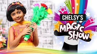 Chelsy's Magic Show || Dhanya Tryphosa