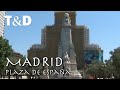 Madrid Tourist Guide: Plaza de España 🇪🇸 Spain