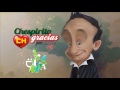 gracias por todo chespirito