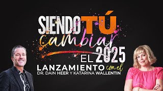 (ES) Lanzamiento de Cambiar el 2025 siendo tú, con el DR. DAIN HEER Y KATARINA WALLENTIN