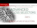 Nomenclature of CSS Selectors - Advanced CSS tutorial part1