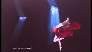 Lillis - Water and Wine (24bit)