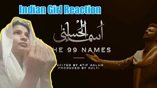 Indian Girl Reaction On The 99 Names Of Allah | Coke Studio