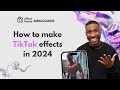 How to create TikTok effects in 2024 | Effect House Ambassador