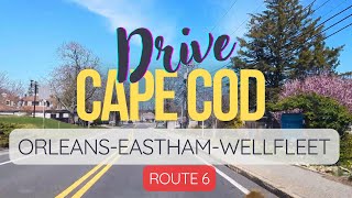 Driving Scenic Cape Cod Orleans-Eastham-Wellfleet