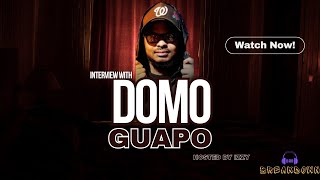 INTERVIEW WITH THE LEDGENDARY DOMO GUAPO