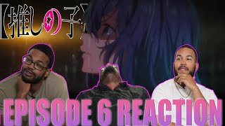 Egosurfing | Oshi No Ko Episode 6 Reaction