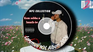 Latamen N2L album 2024 ( kem sebba n lmuth iw)