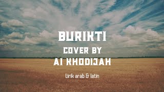 BURIKTI LIRIK COVER BY AI KHODIJAH