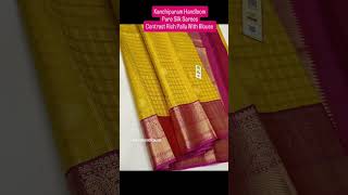 Kanchipuram Handloom Pure Silk Saree Contrast Rich Pallu With Blouse | Price ₹ 9950/- Free Shipping