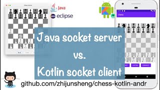 Android Chess 029: Kotlin socket client vs. Java socket server