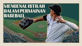 ISTILAH DALAM PERMAINAN BASEBALL BESERTA PENJELASANNYA