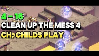 CH. 4 CHILD’S PLAY 4-16 CLEAN UP THE MESS 4 SWORD OF CONVALLARIA GUIDE