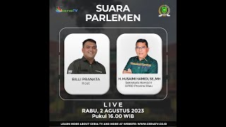 [LIVE] SUARA PARLEMEN BERSAMA H.HUSAIMI HAMIDI, SE.,MH - Sekertaris Komisi II DPRD Provinsi Riau