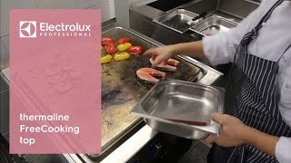 thermaline FreeCooking top | Electrolux Professional