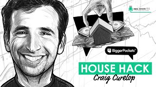 House Hacking to Achieve Financial Freedom w/ Craig Curelop (REI004)