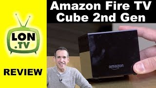 Amazon Fire TV Cube 2nd Generation (2019 version) Review - Still not for enthusiasts..