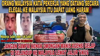 ORANG MALAYSIA CAKAP PEKERJA YANG ELEGAL DI MALAYSIA DAPAT UANG HARAM‼️