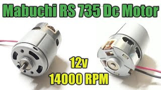 Mabuchi RS735 14000 RPM DC 12v Motor, Full Specifications