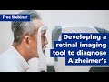 [The ASRP Exchange] Developing a retinal imaging tool to diagnose Alzheimer's