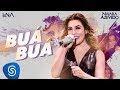 Naiara Azevedo - Buá Buá (Ao Vivo)