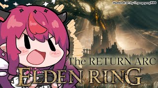 【Elden Ring】The Great Return