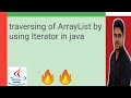 traversing of ArrayList by using Iterator in java || Shyam Sundar