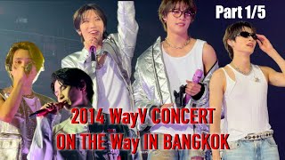 2024 WayV CONCERT [ON THE Way] IN BANGKOK Day 1 - Part 1/6