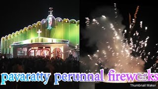 #pavaratty perunnal Fireworks 2022