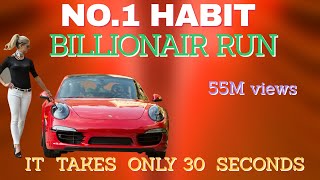 The No.1 Habit  Billionaires Run Daily |  ItTakes Only  30 Seconds