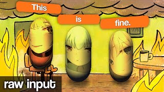 everything is burning down (but it's okay) (Raw Input #10)