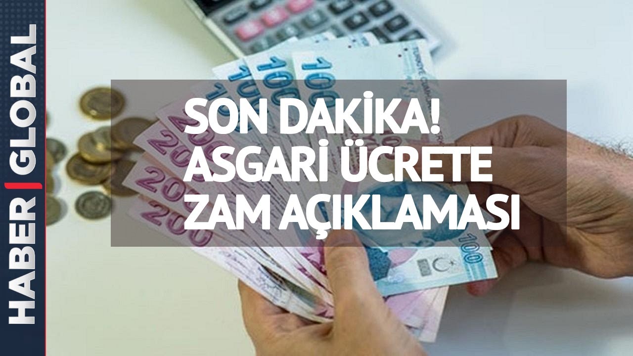 SON DAKİKA! Asgari Ücrete Zam Açıklaması - YouTube