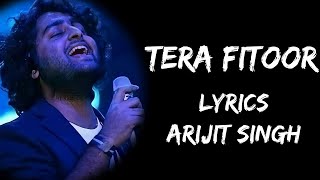 Tera Fitoor Jab Se Chadh Gaya Re Full Song(Lyrics) - Arijit Singh | Technical Adya ) Aditya Mohite |