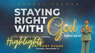 Highlights | Tony Evans | Staying Right with God: The Assurance of Fellowship