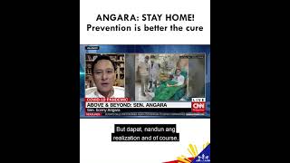 ANGARA: STAY HOME! Prevention is better the cure