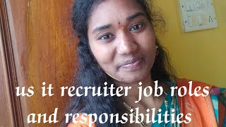 us it recruiter job roles and responsibilities #us it recruiter job #sourcing