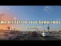 We All Fall In Love Sometimes -  Elton John