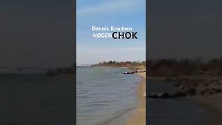 Dennis Knudsen NØGEN CHOK