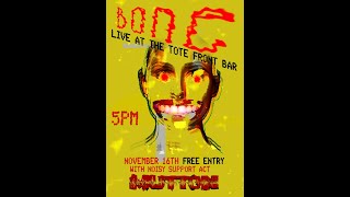 Bone - At The Tote