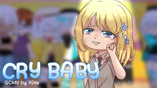 Cry Baby || GCMV