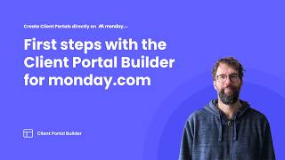 First steps in 2026 with Client Portal Builder for monday.com | Tutorial 🎓 #clientportal #mondaycom