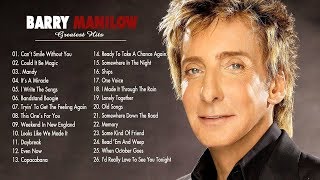 ▶ Barry Manilow : Greatest Hits - Collection ♫ The Very Best Of Barry Manilow ♥ {NEW COVER}