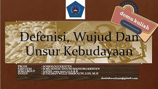 DEFENISI, WUJUD dan UNSUR KEBUDAYAAN (penjelasan komplit)