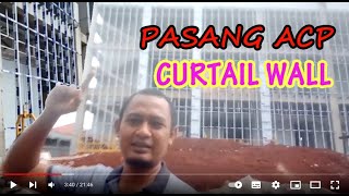 Pasang Curtain wall dan acp