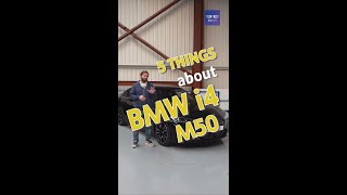 5 Things about the BMW i4 M50